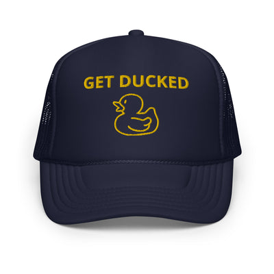 Get Ducked Foam Trucker Hat