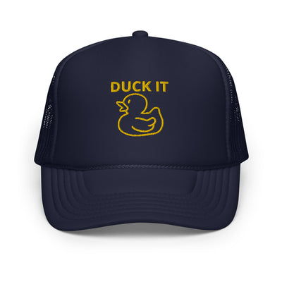 Duck It Foam trucker hat