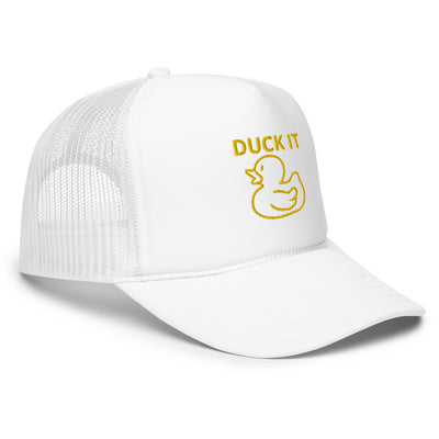 Duck It Foam trucker hat